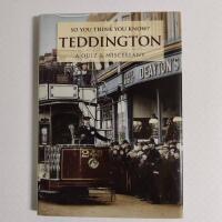 So You Think You Know? - Teddington A Quiz & Miscellany