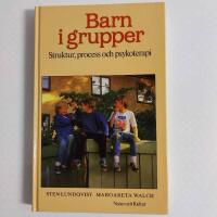 Barn i grupper : Struktur, process och psykoterapi