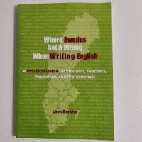 Where Swedes Get it Wrong When Writing English - A Practical Guide