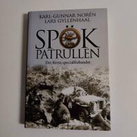 Sp&ouml;kpatrullen : det f&ouml;rsta specialf&ouml;rbandet