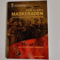 Den stora maskeraden : sovjetrysk milit&auml;r vilseledning, Maskirovka, sett i ett historiskt perspektiv