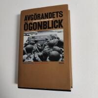 Avg&ouml;randets &ouml;gonblick : invasionen i Normandie 1944