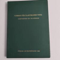 Formar f&ouml;r plastbearbetning - Konstruktion och tillverkning