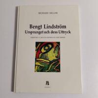 Bengt Lindstr&ouml;m - Ursprunget och dess Uttryck (Signerad)