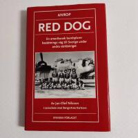 Anrop Red Dog - En amerikansk bombplansbes&auml;ttnings v&auml;g till Sverige under 2