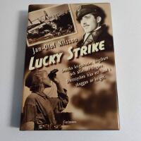 Lucky Strike : svenska krigsbrudar, krigsbarn och allierade flygare. Brottstycken fr&aring;n ett land i skuggan av kriget