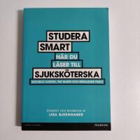 Studera smart n&auml;r du l&auml;ser till sjuksk&ouml;terska