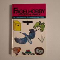 F&aring;gelhobby : ornitologens handbok