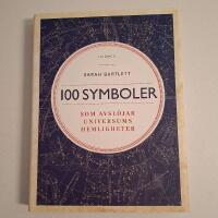 100 symboler som avsl&ouml;jar universums hemligheter
