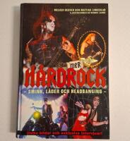 Mer h&aring;rdrock : smink, l&auml;der och headbanging