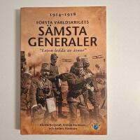 F&ouml;rsta v&auml;rldskrigets s&auml;msta generaler : "Lejon ledda av &aring;snor"