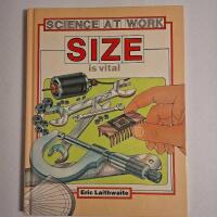 Science at Work - Size is Vital