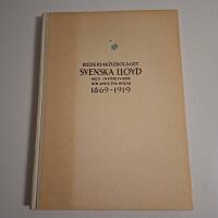 Rederiaktiebolaget SVENSKA LLOYD 1869-1919 Minnesskrift (numrerad utg&aring;va)