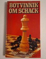 Botvinnik om schack