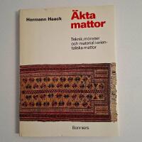 &Auml;kta mattor - Teknik, m&ouml;nster och material i orientaliska mattor