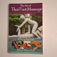 The Art of Thai Foot Massage A Step-by-step Guide