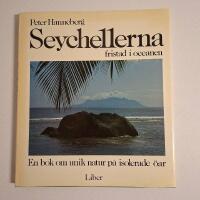 Seychellerna : fristad i oceanen : en bok om unik natur p&aring; isolerade &ouml;ar