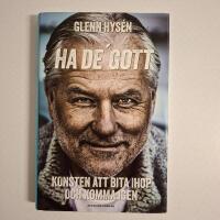 Ha de' gott! : konsten att bita ihop och komma igen