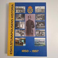 Eskilstunapolisens historia 1850-1997 