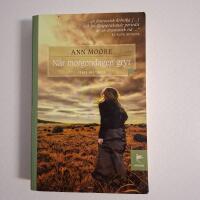 N&auml;r morgondagen gryr