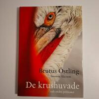 De krushuvade : och andra pelikaner