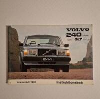 Volvo 240 serien och GLT 4 cyl &Aring;rsmodell 1982 Instruktionsbok