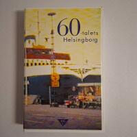 60-talets Helsingborg Del 1