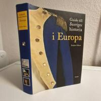 Guide till Sveriges historia i Europa