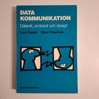 Datakommunikation : datan&auml;t, protokoll och design