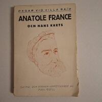 Anatole France och hans krets - samtal och minnen (Nobelpristagare)