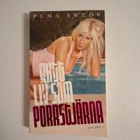 Puma Swede : mitt liv som porrstj&auml;rna
