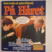 P&aring; h&aring;ret r&auml;ddar r&ouml;relsens repliker : fr&aring;n M&auml;ster Palm till Master Card