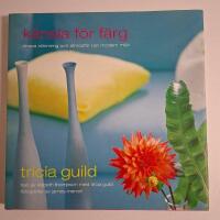 K&auml;nsla f&ouml;r f&auml;rg - skapa st&auml;mning och atmosf&auml;r i en modern milj&ouml;