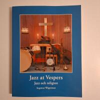 Jazz at Vespers : jazz och religion