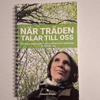 N&auml;r tr&auml;den talar till oss