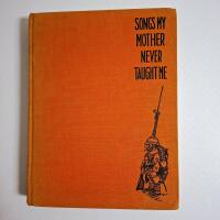 The Songs My Mother Never Taught Me