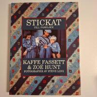 Stickat till familjen