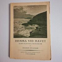 Hemma vid havet - Bohusl&auml;nska historier