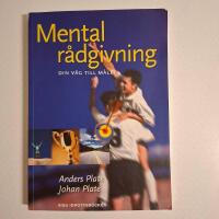 Mental r&aring;dgivning : din v&auml;g till m&aring;let