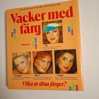 Vacker med f&auml;rg : uppt&auml;ck din naturliga medf&ouml;dda sk&ouml;nhet genom de f&auml;rger som f&aring;r dig att se underbar ut & k&auml;nna dig fantastisk