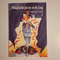 Blockfl&ouml;jten och jag 1