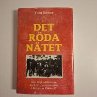 Det r&ouml;da n&auml;tet : hur KGB infiltrerade det brittiska spionn&auml;tet i Baltikum 1944-55