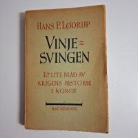 Vinjesvingen - Et lite blad av krigens historie i Norge