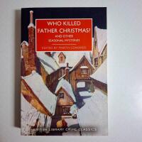 Who Killed father Christmas? and other seasonal mysteries