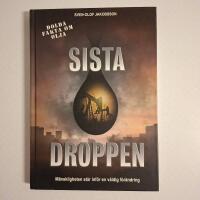 Sista droppen - Dolda fakta om olja