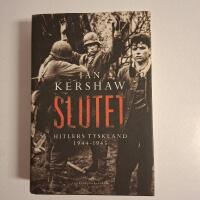 Slutet : Hitlers Tyskland 1944-1945