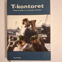 N&aring;gra studier till T-kontorets historia