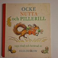 Ocke, Nutta och Pillerill - saga ritad och ber&auml;ttad av Elsa Beskow