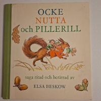 Ocke, Nutta och Pillerill - saga ritad och ber&auml;ttad av Elsa Beskow (1960)