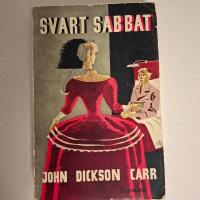 Svart Sabbat (1939) &ndash; John Dickson Carr | F&ouml;rsta upplagan! Omslag: B. Lundquist